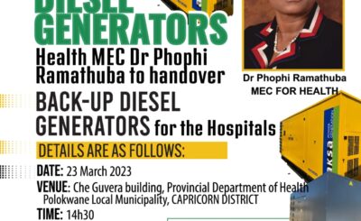 HEALTH MEC DR. PHOPHI RAMATHUBA TO HAND OVER MOBILE BACK-UP DIESEL GENERATORS FOR HOSPITALS